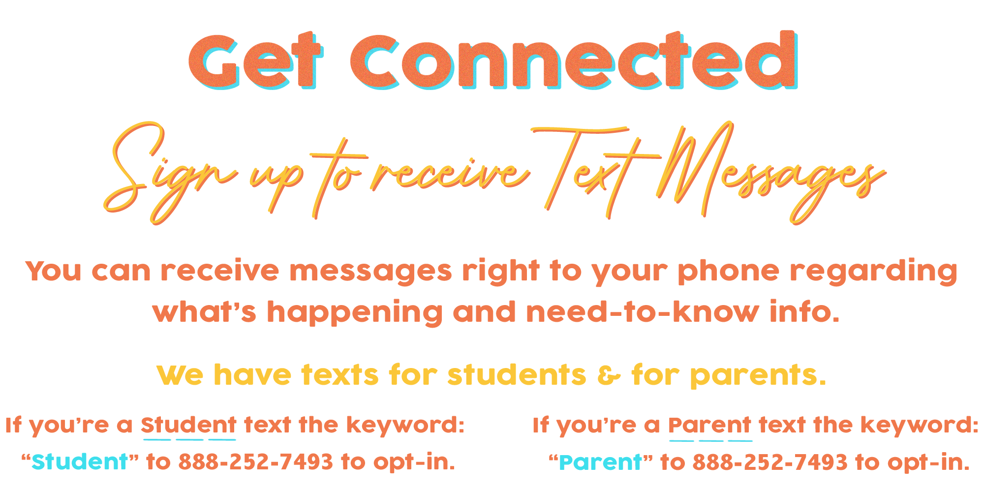 Sign up to receive text messages